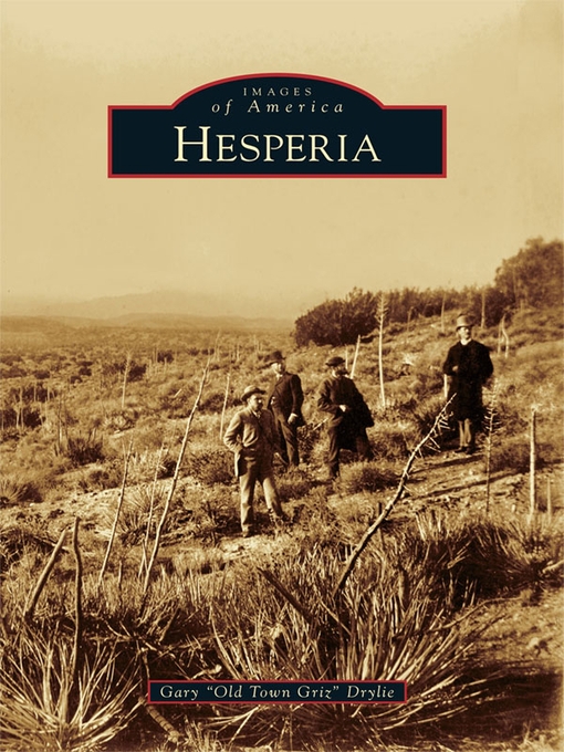 Title details for Hesperia by Gary "Old Town Griz" Drylie - Available